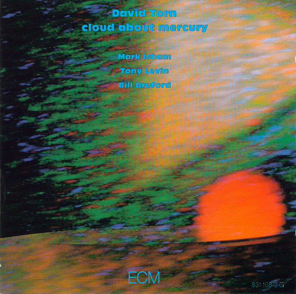 ECM Goes Rock: David Torn's Cloud About Mercury | movingtheriver.com