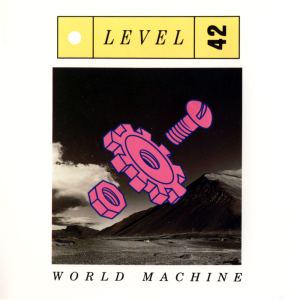 level-42-world-machine